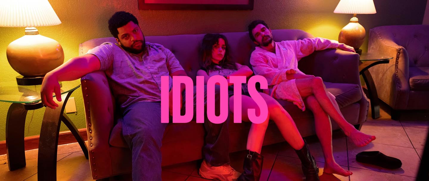 Idiots