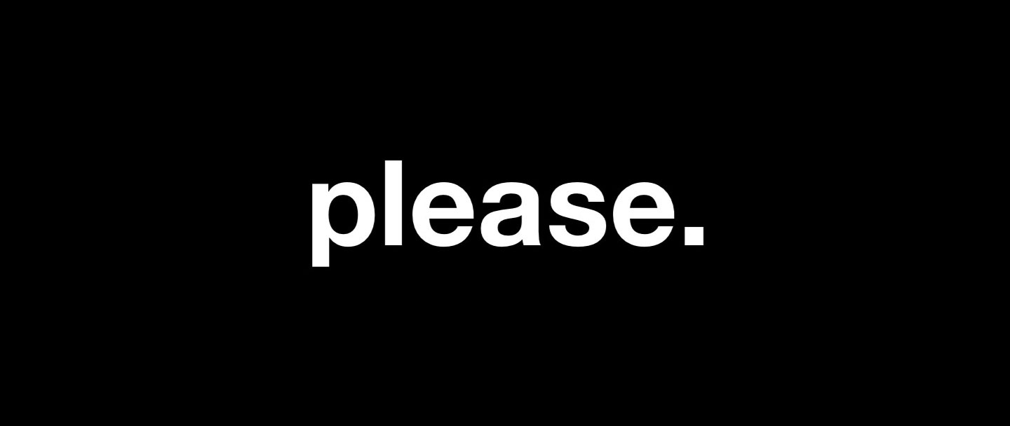 Please