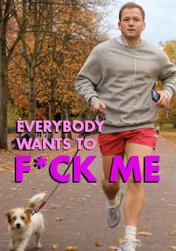 Everybody Wants to F-ck Me