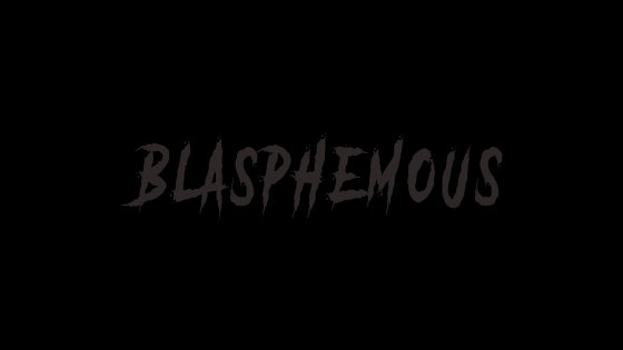Blasphemous