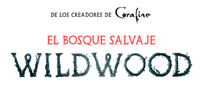 El Bosque Salvaje: Wildwood